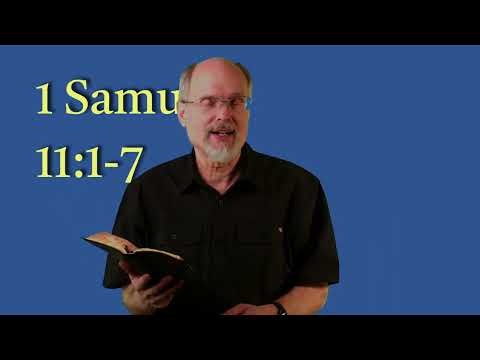 1 Samuel 11:1-7 Nahash Humiliates Israel