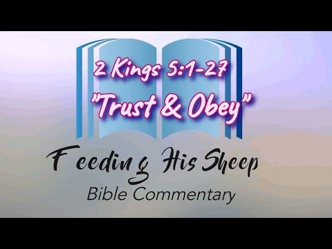 2 Kings 5:1-27  "Trust & Obey" #bible #commentary
