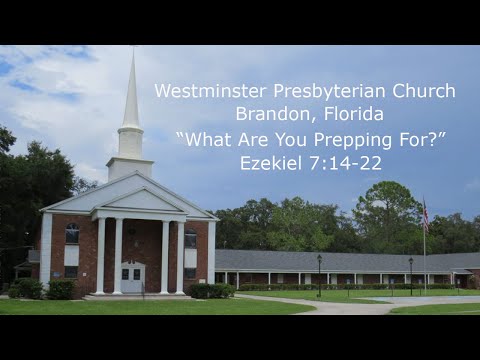 "What Are You Prepping For?" - Ezekiel 7:14-22