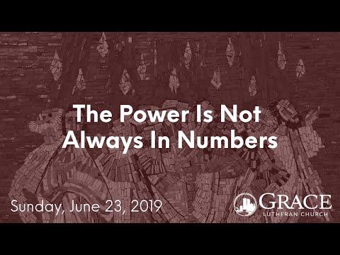 The Power is Not Always in Numbers, Luke 8:26-39