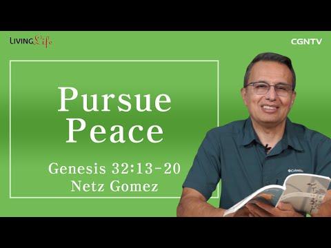 [LivingLife] 10.09 Pursue Peace (Genesis 32:13-20) - Daily Devotional Bible Study