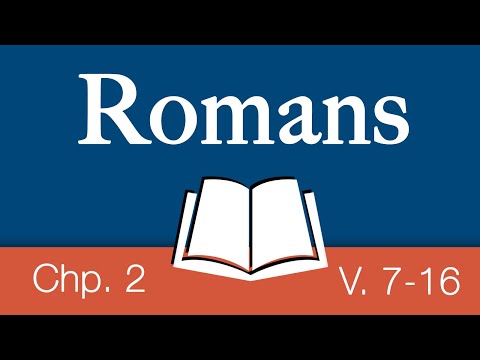 Romans 2:7-16 | ft. Wade Stanley