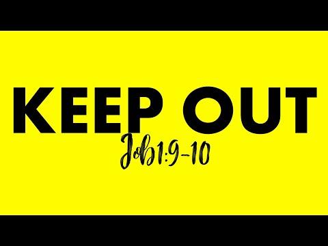 Keep out of me Job 1:9-10