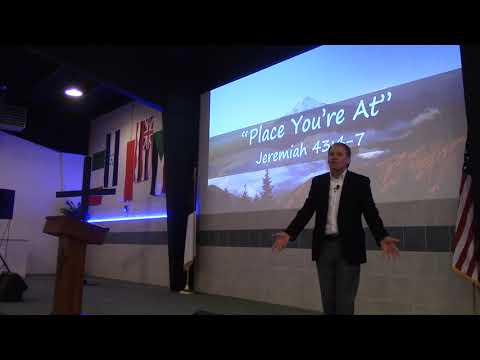 “Place You’re At” (Jeremiah 43:4-7) John Elleson 6-16-2019