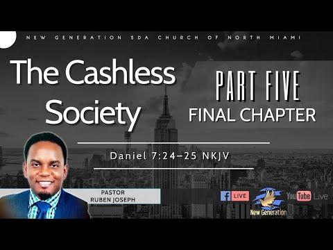 11-26-22 | The Cashless Society Part Five Final Chapter | Past. Ruben Joseph | Daniel 7:24–25 NKJV |