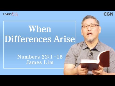 When Differences Arise (Numbers 32:1-15) Living LIfe 06/01/2025 Daily Devotional Bible Study