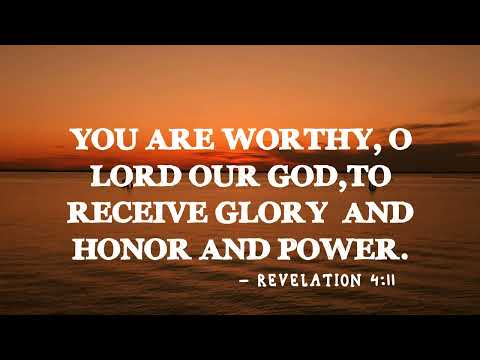 Revelation 4:11 @aTo follow jesus