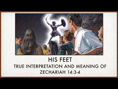 His Feet (Zechariah 14:3-4)