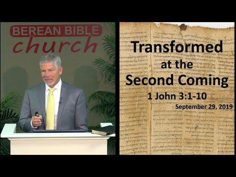 Transformed at the Second Coming (1 John 3:1-10)