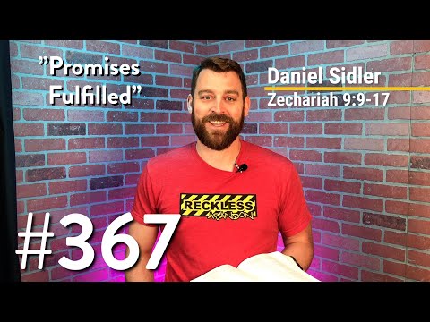 "Promises Fulfilled" Zechariah 9:9-17 | Daily Devo #367