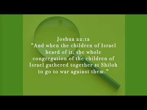 Joshua 22:12 Gaining Perspective In Conflict