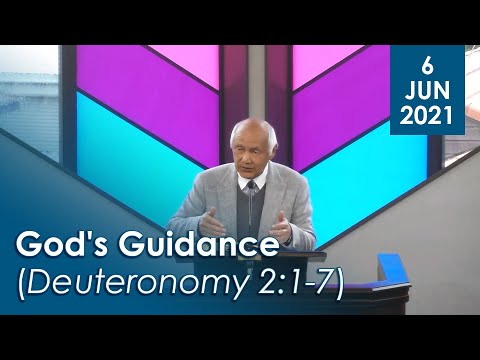 06/06/2021 - God's Guidance (Deuteronomy 2:1-7)