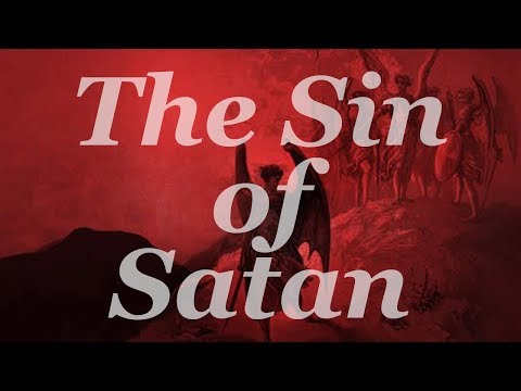 The Sin of Satan | Ezekiel 28:15-17; Isaiah 14:12-14