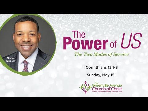 The 2 Modes of Service (1 Corinthians 13:1-3)