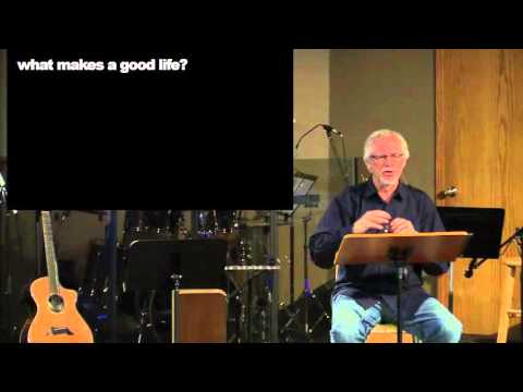 1 Peter 3:8-12 - What Makes a Good Life