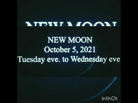 New Moon; October 5, 2021  Tuesday evening to Wednesday evening... Amos 8:5 Ecclesiasticus 43:7
