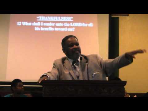 Psalms 116:1-2 "Thanksful" Pastor Manor-stpaulbc501 pt2