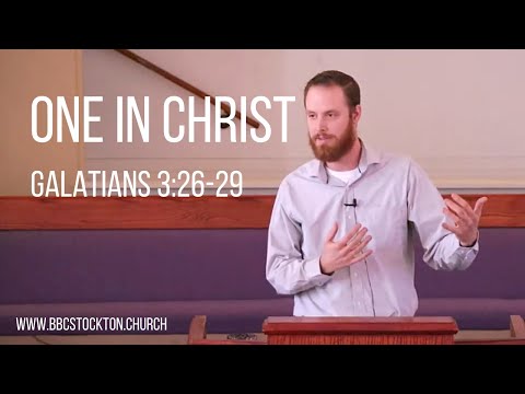 One In Christ - Galatians 3:26-29