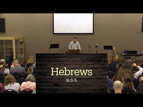 Hebrews 9:3-5 part 5 - Trey Talley
