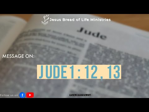 Jude 1:12-13 / ಯೂದನು: ಅಧ್ಯಾಯ 1:12,13 (Part 1) - June 19/2022
