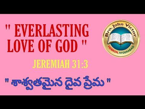 " EVERLASTING LOVE OF GOD " JEREMIAH 31:3