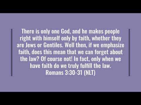 Romans 3:30-31 (NLT) Scripture Memory Song