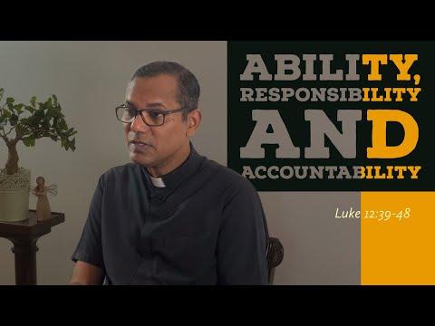 Ability, Responsibility, Accountability | Luke 12: 39-48