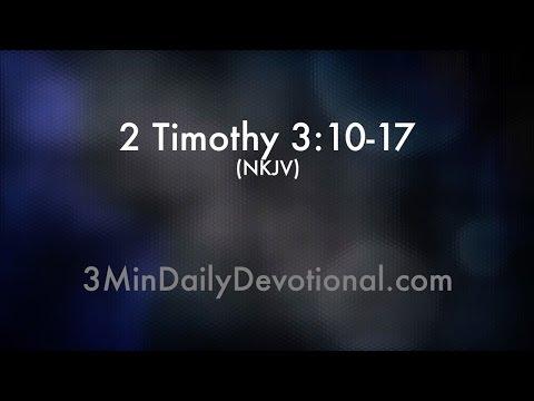 2 Timothy 3:10-17 (3minDailyDevotional) (#022)