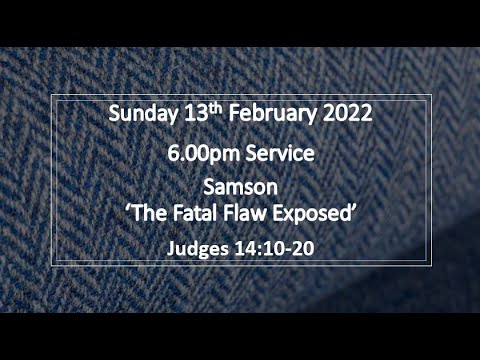 The Fatal Flaw Exposed - Judges 14:10-20