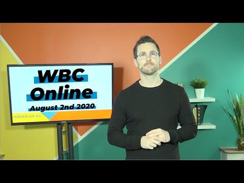WBC Online - 2nd August - Isaiah 42:1-17