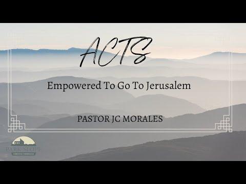 Empowered To Go To Jerusalem || Acts  21:10-15 || 5/22/22