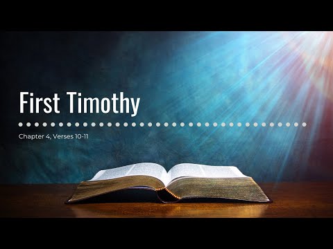 1 Timothy 4:10-11