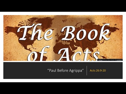 "Paul Before Agrippa" Acts 26:9-20