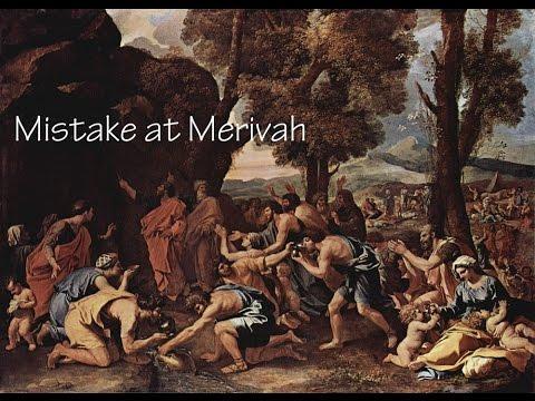 The Mistake at Merivah - Chukkat (Numbers 19:1-22:1)