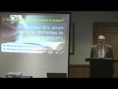 Matthew 7:7-11 The Key to Prayer: Persevering in Prayer