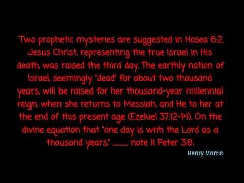 Hosea 6:2 -  mystery (3rd day)