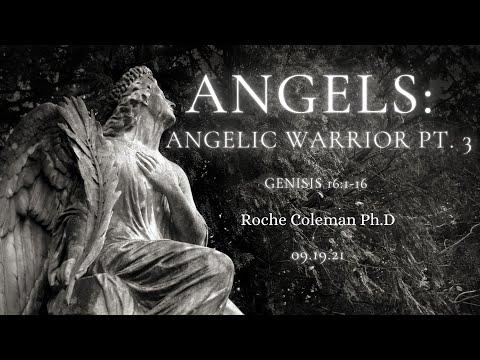 Genesis 16:1-16 |Angels Pt. 3 | Roche Coleman Ph.D. | 09.19.21