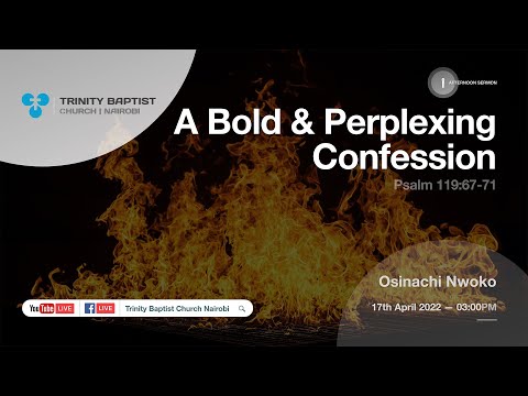 Evening Service | A Bold & Perplexing Confession | Psalm 119:67-71