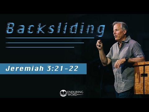 Backsliding - Jeremiah 3:21-22