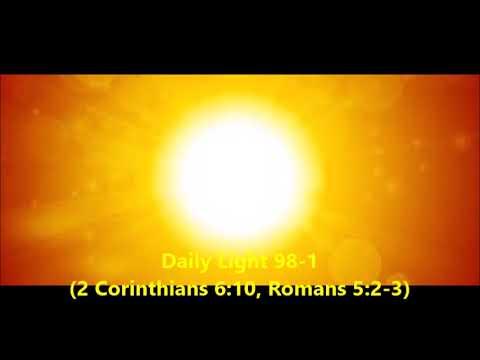 Daily Light April 7th, part 1 (2 Corinthians 6:10, Romans 5:2-3)