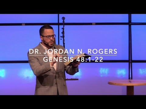 Two Characteristics of Commendable Faith - Genesis 48:1-22 (11.11.20) - Dr. Jordan N. Rogers