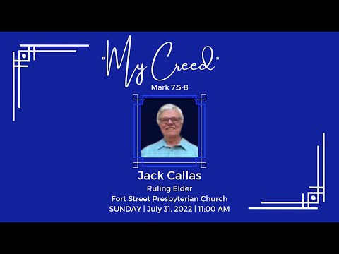 Mark 7:5-8 | 7.31.22 Sermon from Fort Street