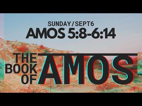 Bearing Fruit in Keeping with Repentance | Amos 5:8-6:14