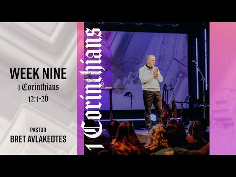 1 Corinthians - Week Nine - 1 Corinthians 12:1-26