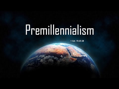 4-10-22 | John Baker | Premillennialism (1 Cor. 15:23-26)