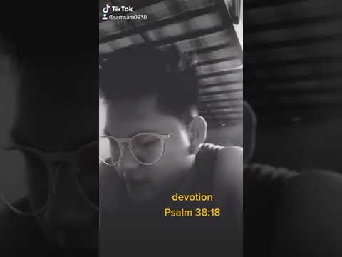 daily devotion bible reading psalm 38:18