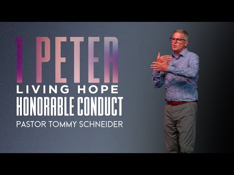 1 Peter 2:9-17 || Honorable Conduct