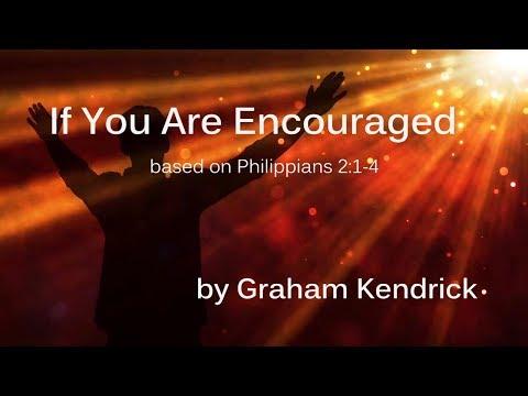 If You Are Encouraged - Philippians 2:1-4 (by Graham Kendrick) - Lyric Video
