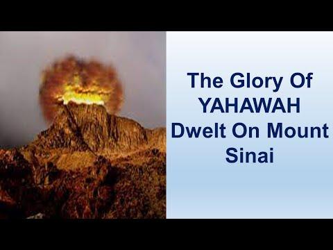 The Glory Of Yahawah Dwelt On Mount Sinai - Exodus 24:1-18