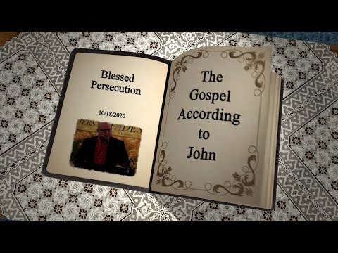 John 9:13-23 - Blessed Persecution